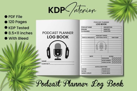 Podcast Planner Log Book: Your Ultimate Guide to Organized Podcasting